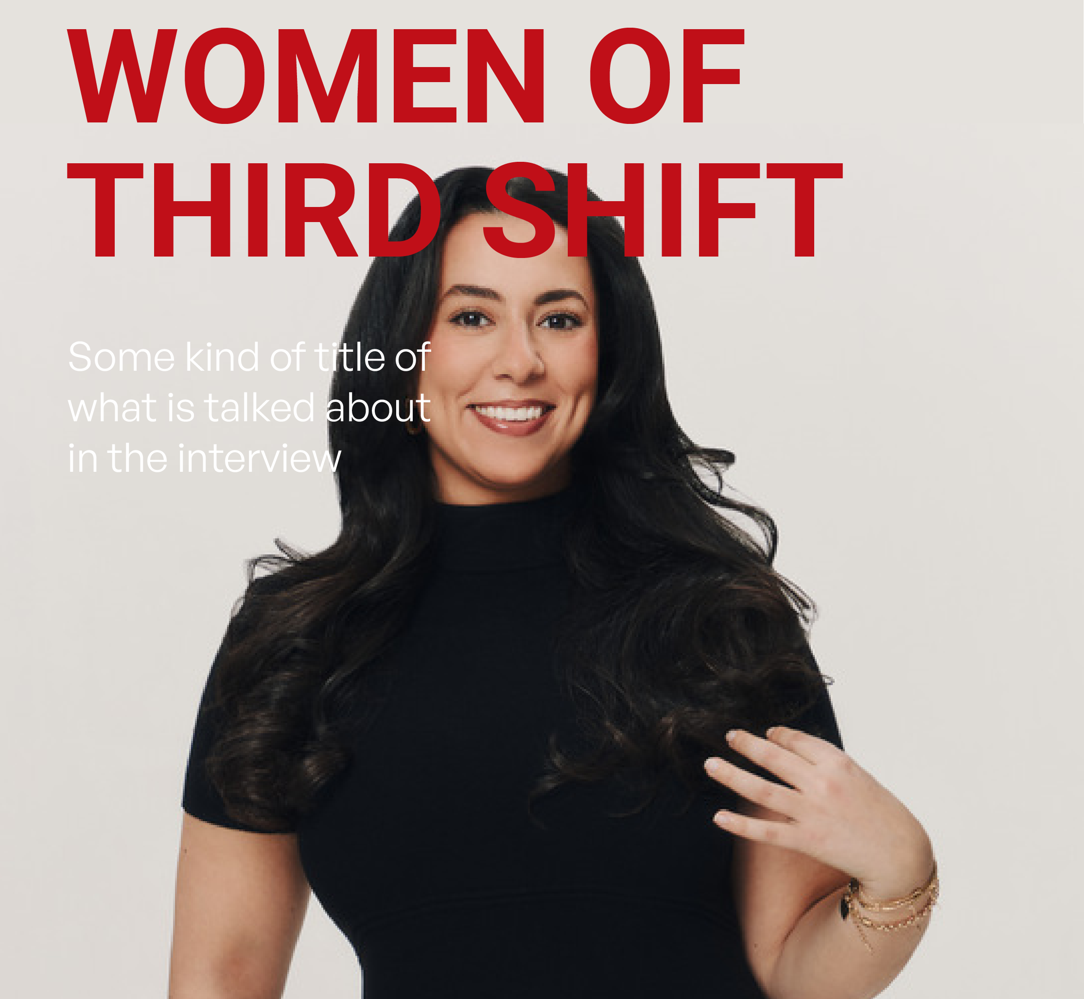 Woman in a black top with text 'Women of Third Shift' on a light gray background